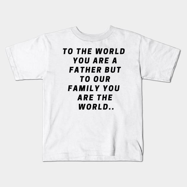 fathers day Kids T-Shirt by COLOURZONE